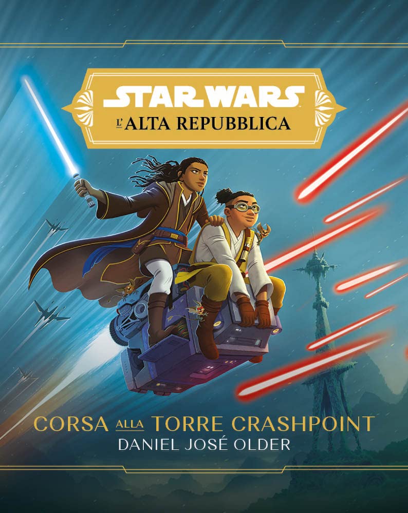 Daniel José Older: Star Wars: Corsa alla Torre Crashpoint (Hardcover, Italiano language, 2021, Panini comics)