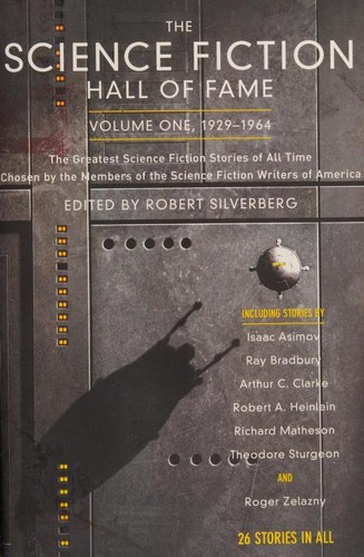 Isaac Asimov, Ray Bradbury, Arthur C. Clarke, Robert A. Heinlein, Robert Silverberg: The Science Fiction Hall of Fame (Paperback, 2003, Orb)