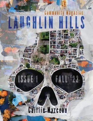 DarkLit Press, Caitlin Marceau: Laughlin Hills Community Magazine (Paperback, DarkLit Press)