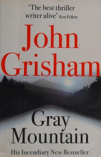 John Grisham: Gray mountain (2015, Hodder Paperback)