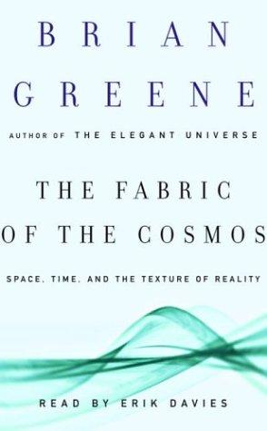 Brian Greene: The Fabric of the Cosmos (AudiobookFormat, Random House Audio)