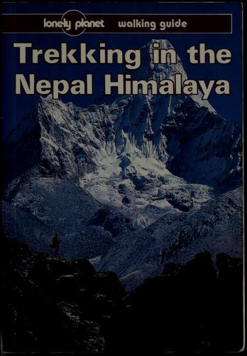 Stan Armington: Trekking in the Nepal Himalaya (1994, Lonely Planet Publications)