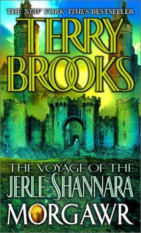 Terry Brooks: Morgawr (The Voyage of the Jerle Shannara, Book 3) (Paperback, Del Rey)