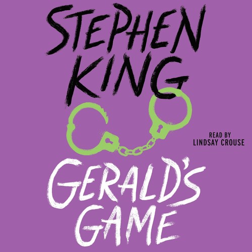 Stephen King, King, Stephen: Gerald's Game (EBook, 2016, Simon & Schuster Audio)