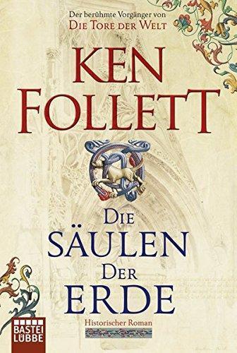 Ken Follett: Die Säulen der Erde (German language, 1992, Bastei Lübbe)