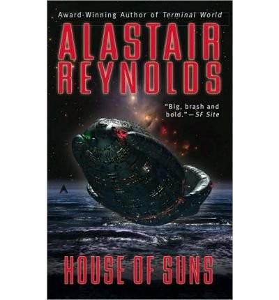 Alastair Reynolds: House of Suns (Paperback, Brand: Gollancz, Gollancz)