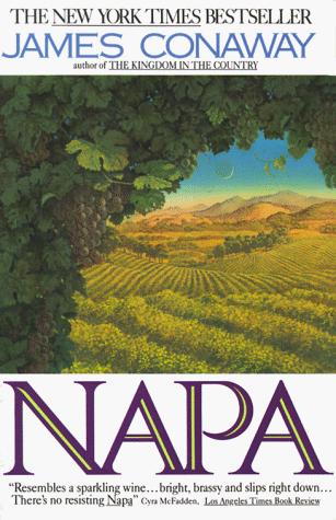 James Conaway: Napa (1992, Quill Press)