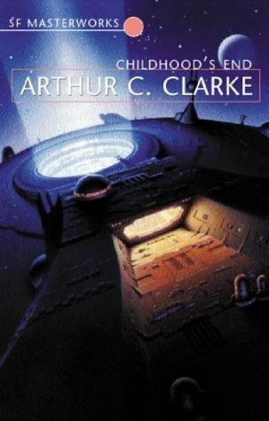 Arthur C. Clarke: Childhood's End (Hardcover, Gollancz, Orion Publishing Group, Limited)