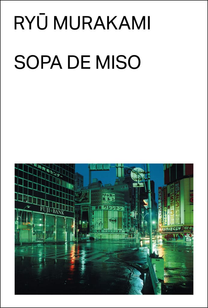 Ryū Murakami, Montes, Jaime: Sopa de miso (Paperback, Castellano language, 2024, Malas Tierras)