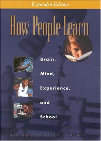 John Bransford: How people learn (2000, National Academy Press)