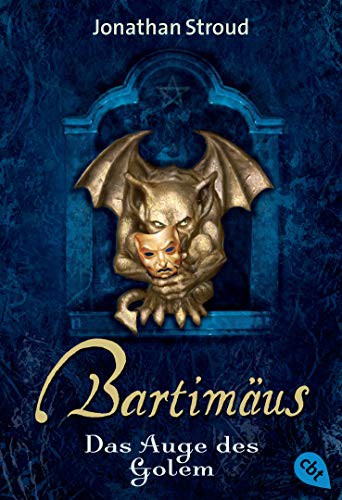 Jonathan Stroud: Bartimäus - Das Auge des Golem (Paperback, German language, cbj)