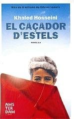 Khaled Hosseini, Marta Salvadó Morral: El caçador d'estels (Paperback, Amsterdam)