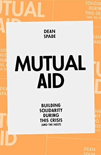 Dean Spade: Mutual Aid (Paperback, Verso)