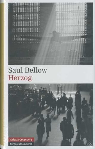 Saul Bellow: Herzog (Hardcover, Galaxia Gutenberg, S.L.)