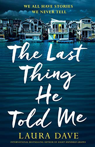 Laura Dave: The Last Thing He Told Me (Paperback)