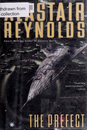 Alastair Reynolds: The prefect (2008, Ace Books)