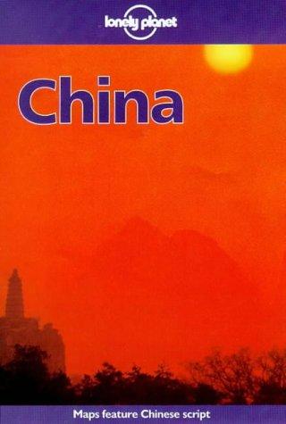 Robert Storey, Nicko Goncharoff, Caroline Liou: Lonely Planet China (China a Travel Survival Kit, 6th ed) (Paperback, Lonely Planet)