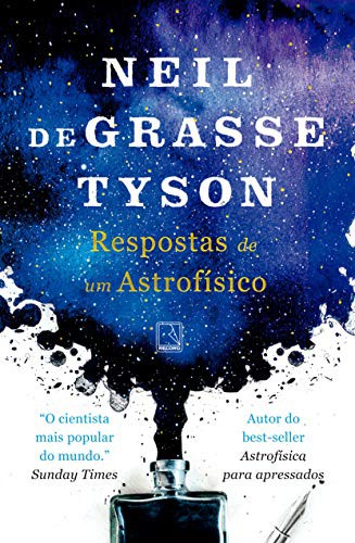 Neil deGrasse Tyson: Respostas de um Astrofísico (Portuguese language, 2020, Record)