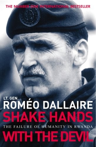 Rom'o Dallaire: Shake Hands with the Devil (Paperback, Arrow Books, ARROW)