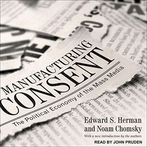 Noam Chomsky, Edward S. Herman, Noam Chomsky: Manufacturing Consent (AudiobookFormat, 2021, Tantor and Blackstone Publishing)