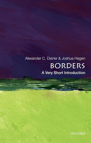 Alexander C. Diener: Borders (2012, Oxford University Press, Oxford University Press, USA)