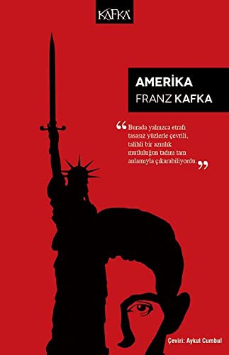 Franz Kafka: Amerika (Hardcover, Kafka Yayınevi)