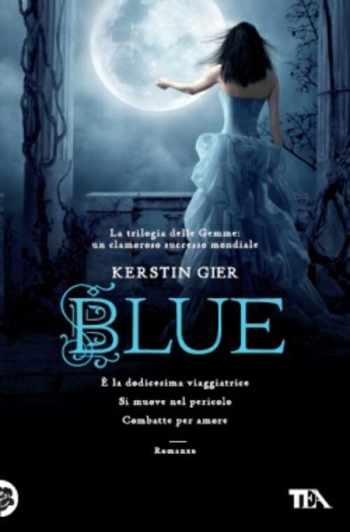 Kerstin Gier: La trilogia delle gemme: Blue (Paperback, italiano language, TEA)