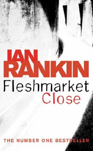 Ian Rankin: Fleshmarket Close (Paperback, Orion, Orion Publishing Group, Limited)