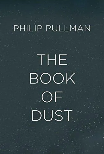Philip Pullman: The Book of Dust (2017)