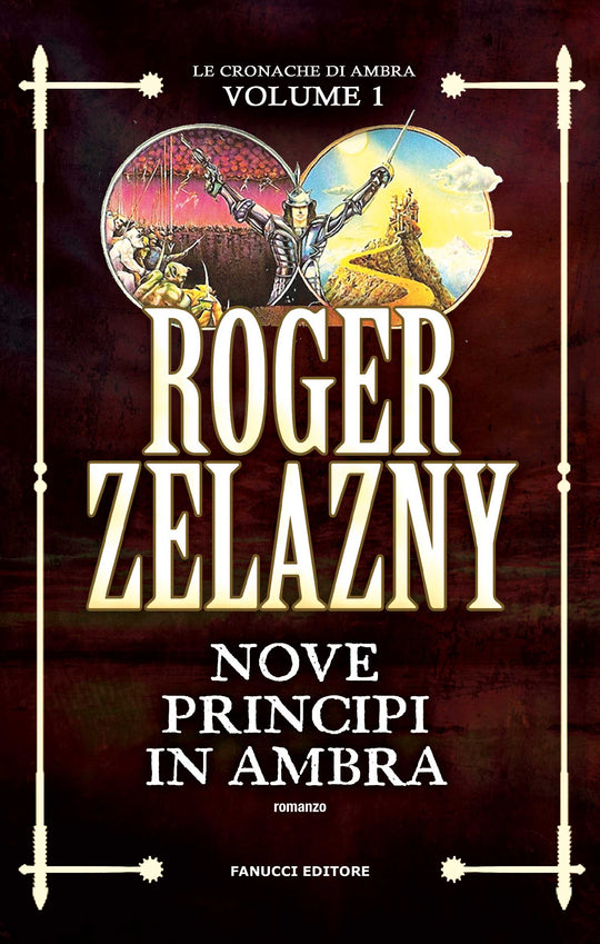 Roger Zelazny: Nove Principi in Ambra (Paperback, Italian language, 2017, Fanucci)