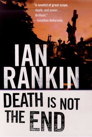 Ian Rankin: Death is not the end (Inspector Rebus, #10.5) (Paperback, 2000, Minotaur Books)