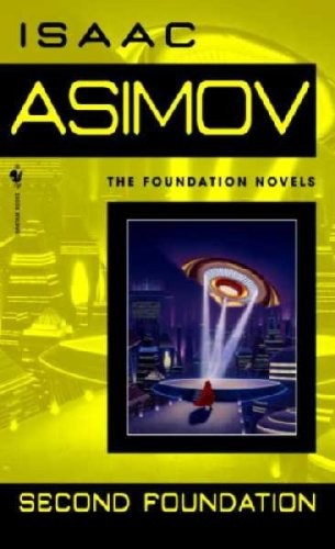 Isaac Asimov: Second Foundation (Paperback, Bantam Books)