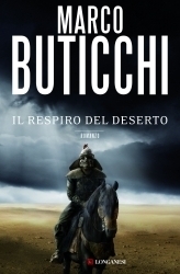 Marco Buticchi: Il respiro del deserto (Hardcover, Italiano language, 2009, Longanesi)