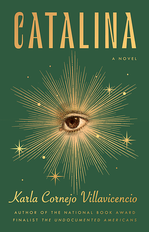 Karla Cornejo Villavicencio: Catalina (2024, Random House Publishing Group)