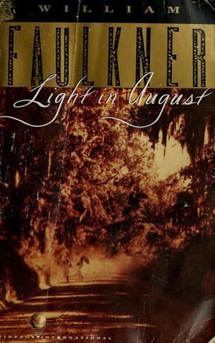 William Faulkner: Light in August (Paperback, 1990, Vintage Books)