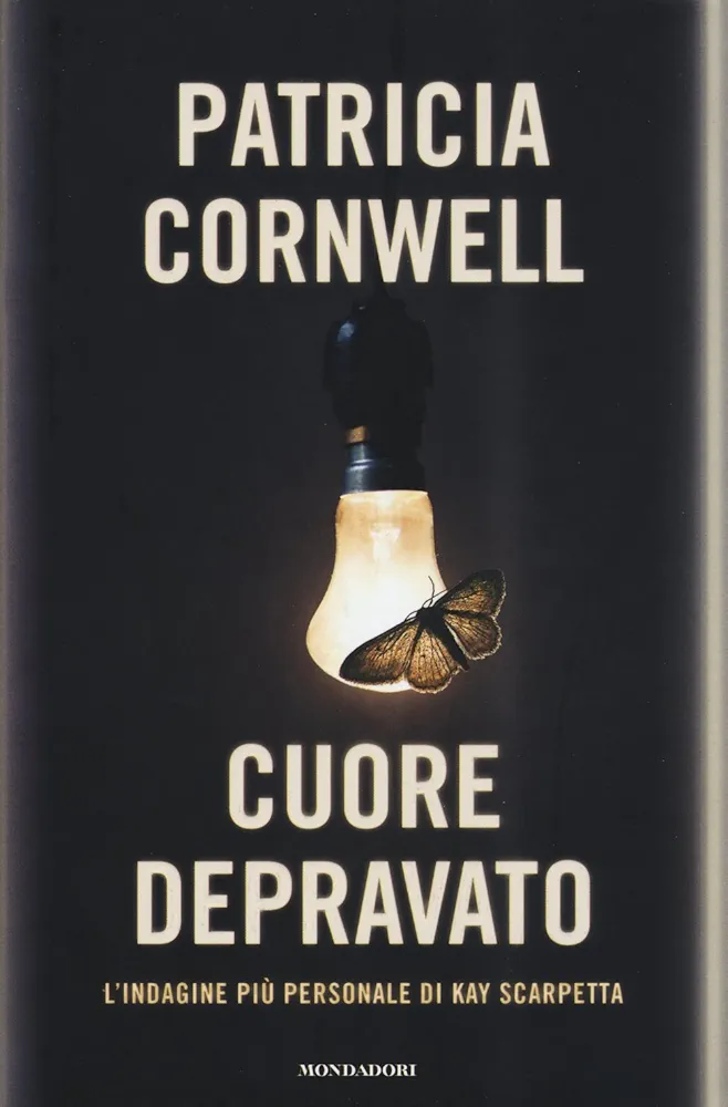 Patricia Cornwell: Cuore depravato (Hardcover, Italiano language, 2015, Mondadori)