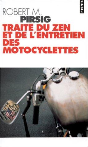 Robert M. Pirsig: Traite Du Zen TE De L'Entretien DES... (Paperback, French language, Editions du Seuil)