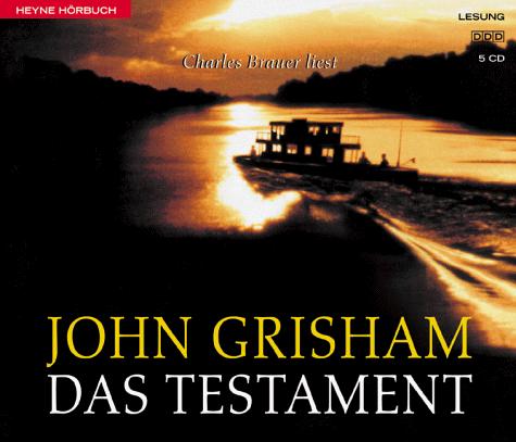 John Grisham: Das Testament. 5 CDs. (AudiobookFormat, German language, Heyne Hörbuch, Mchn.)