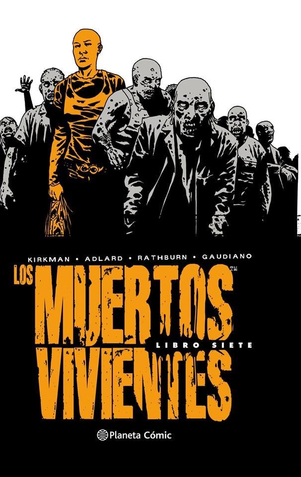 Charlie Adlard, Robert Kirkman: Los Muertos Vivientes (7)