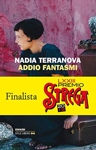 Nadia Terranova: Addio fantasmi (Paperback, Einaudi)