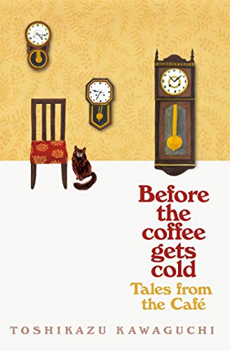 Toshikazu Kawaguchi: Tales from the Cafe (EBook, 2020, Picador)