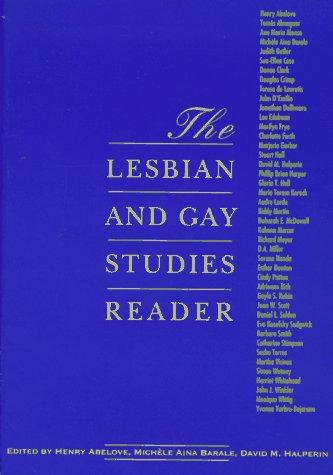 Henry Abelove, David M. Halperin: The Lesbian and gay studies reader (1993, Routledge)