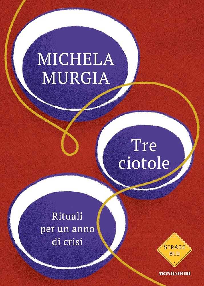 Michela Murgia: Tre ciotole (Paperback, 2023, Mondadori)