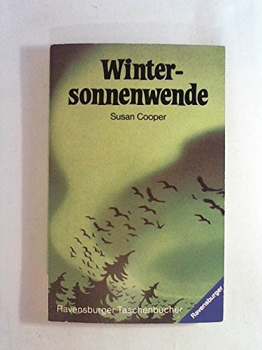 Susan Cooper: Wintersonnenwende (German language, 1984, Maier, Otto Maier Verlag)