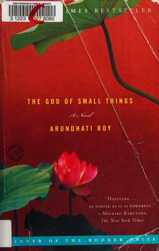 Arundhati Roy: The God of Small Things (Paperback, 2008, Random House Trade Paperbacks)