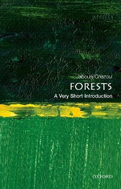Jaboury Ghazoul: Forests (2015, Oxford University Press)