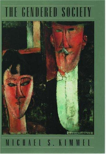 Michael S. Kimmel: The Gendered Society (Oxford University Press, USA)