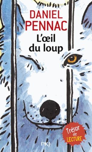 Daniel Pennac: L'Oeil du loup (French language, 2005)