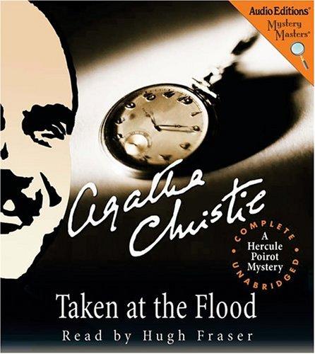 Agatha Christie: Taken at the Flood (AudiobookFormat, The Audio Partners, Mystery Masters)