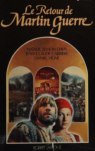 Natalie Zemon Davis: Le retour de Martin Guerre (French language, 1982, R. Laffont)